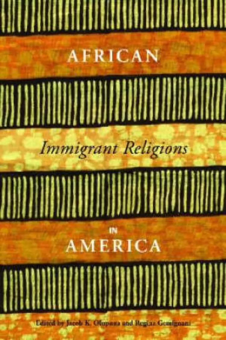 African Immigrant Religions in America