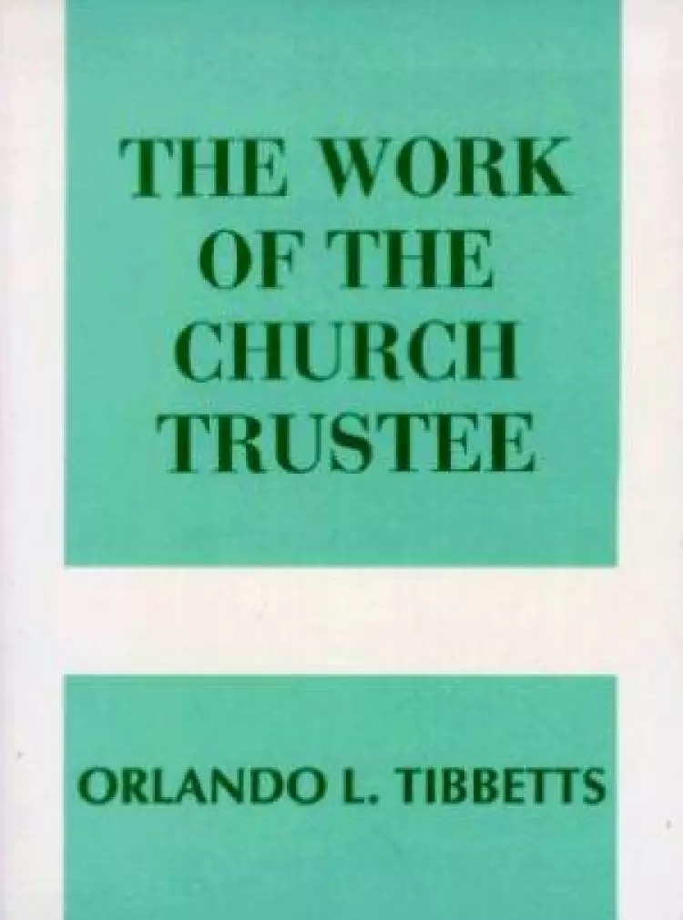 Work Of The Church Trustee