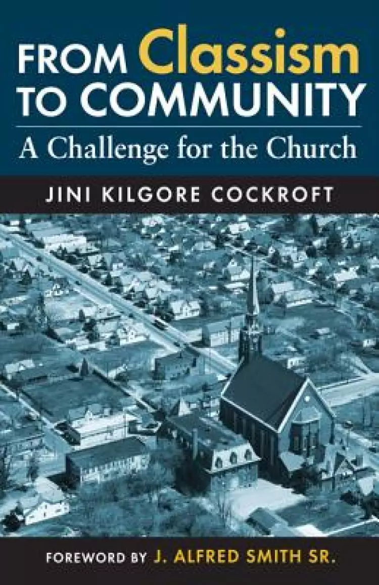 From Classism to Community: A Challenge for the Church
