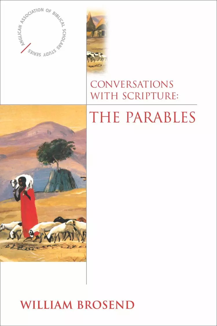Conversations With Scripture: The Parables