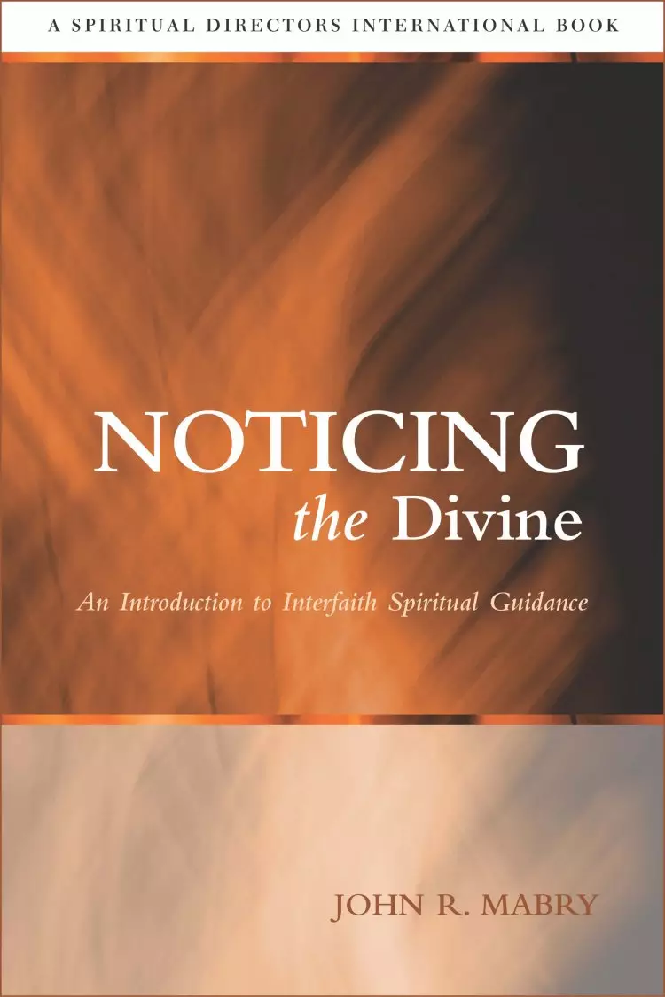 Noticing the Divine
