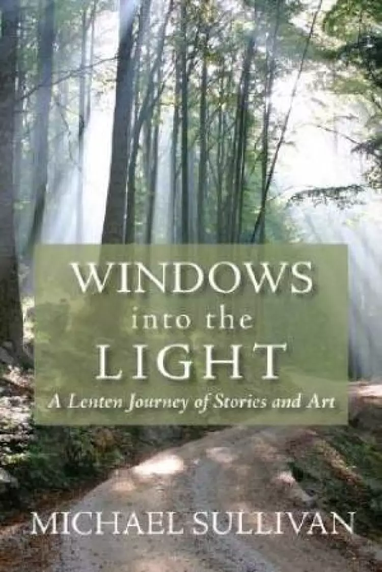 Windows Into The Light