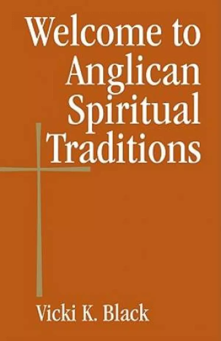 Welcome To Anglican Spiritual Traditions