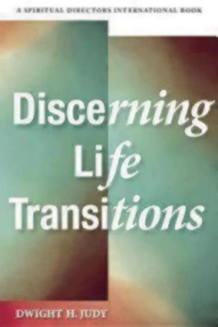 Discerning Life Transitions