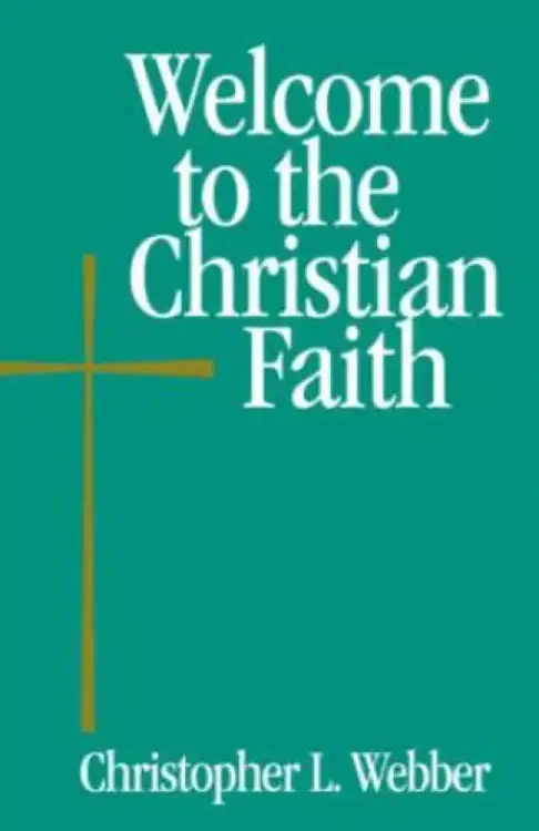 Welcome to the Christian Faith