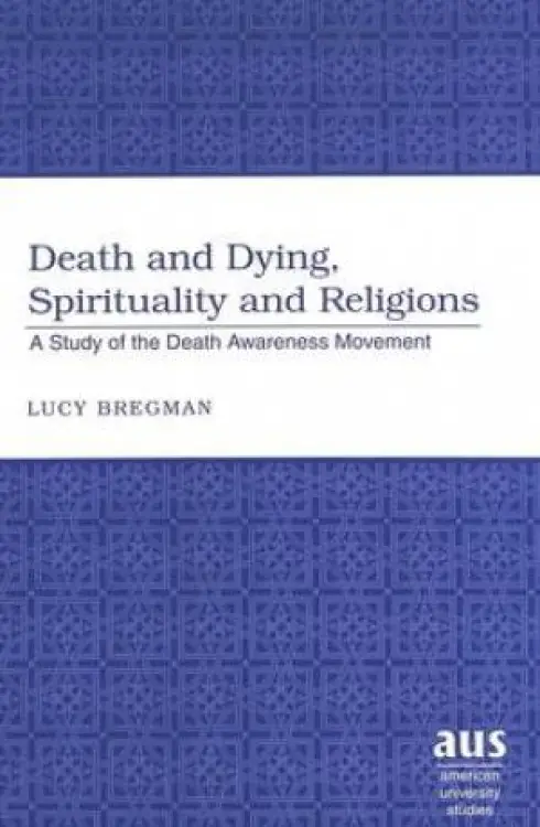 Death and Dying, Spirituality and Religions