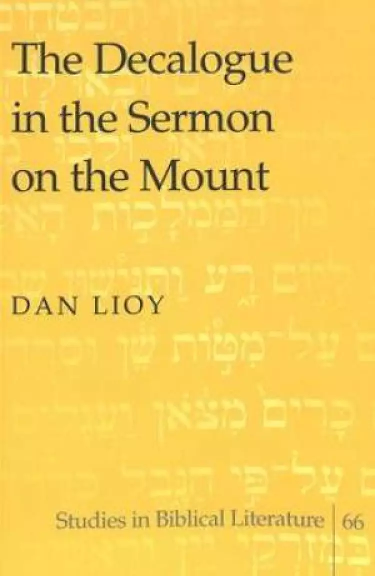 The Decalogue in the Sermon on the Mount