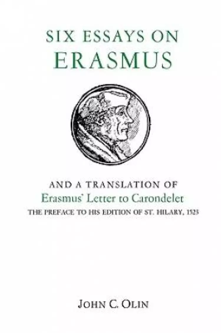 Six Essays On Erasmus
