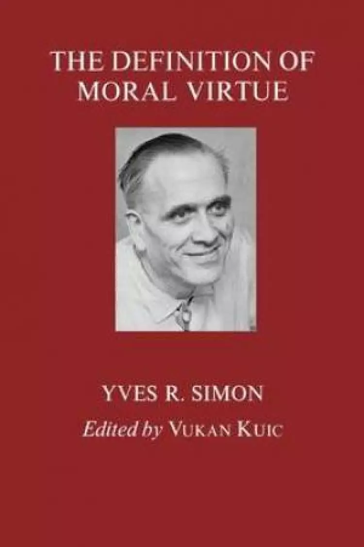 The Definition of Moral Virtue