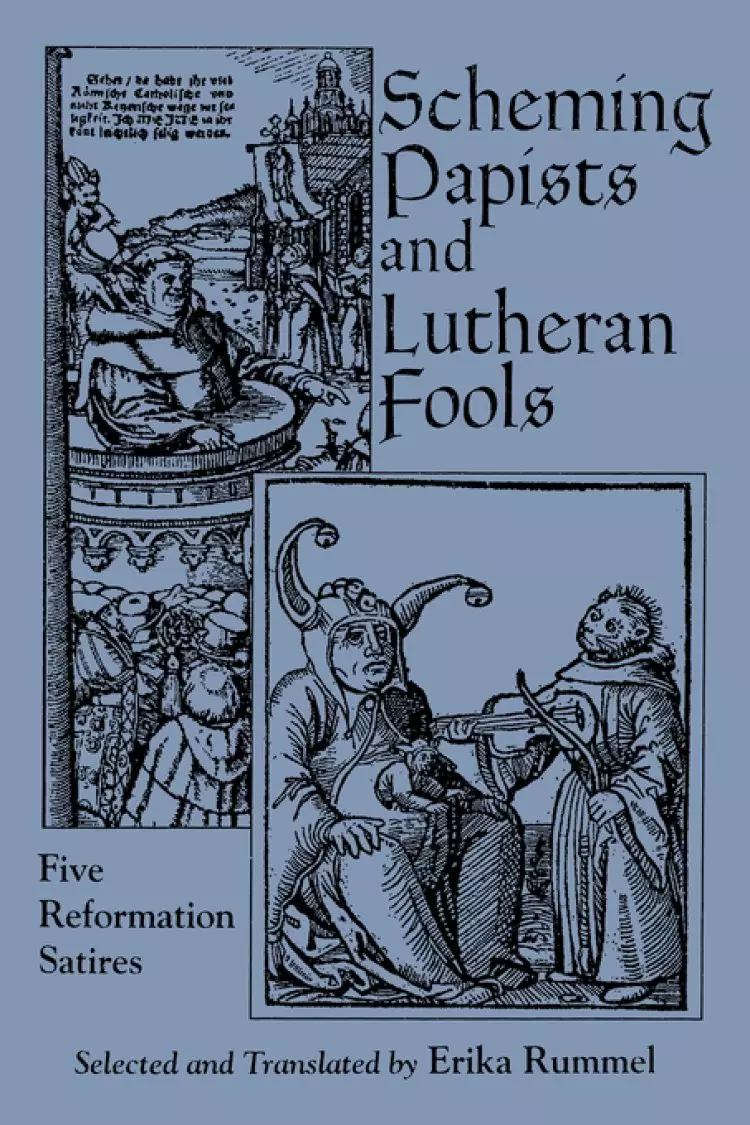 Scheming Papists And Lutheran Fools
