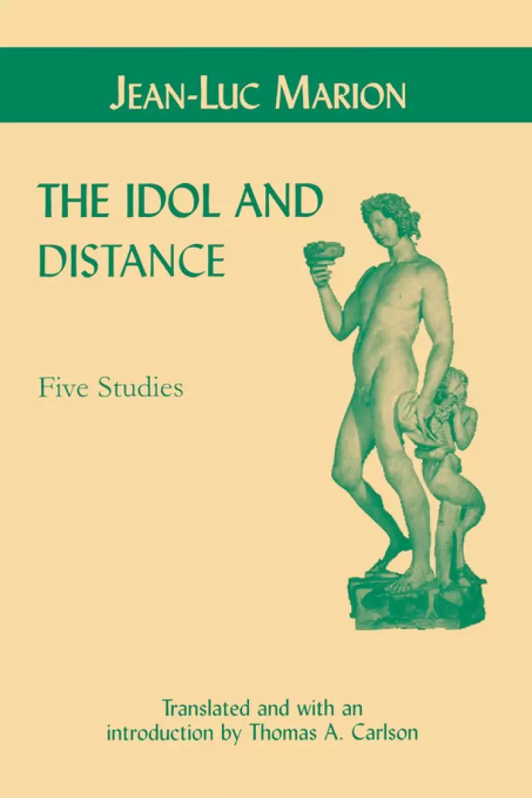 The Idol and Distance