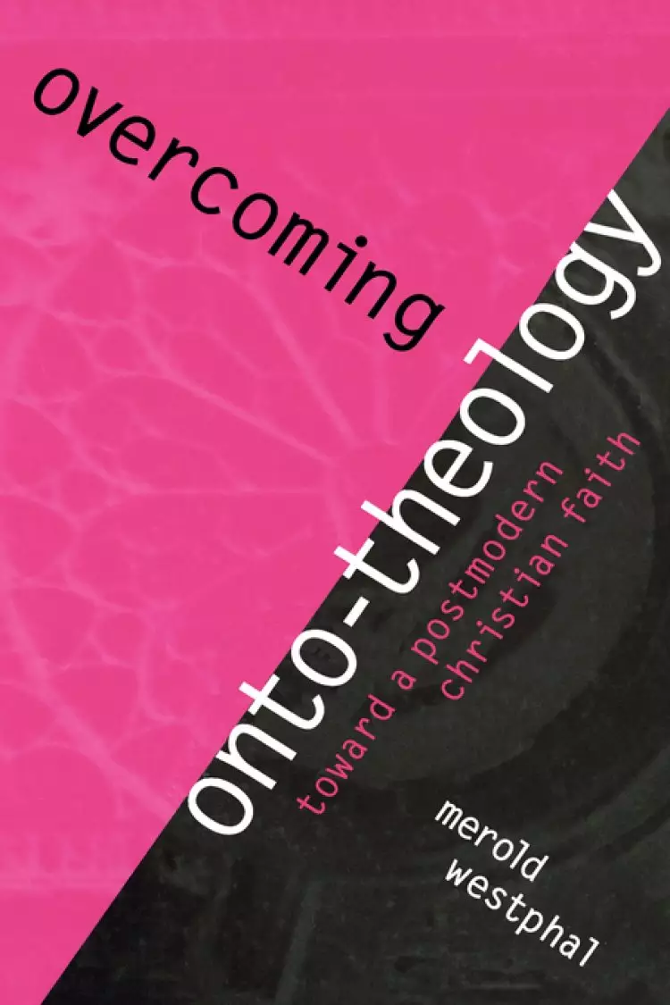 Overcoming Onto-theology