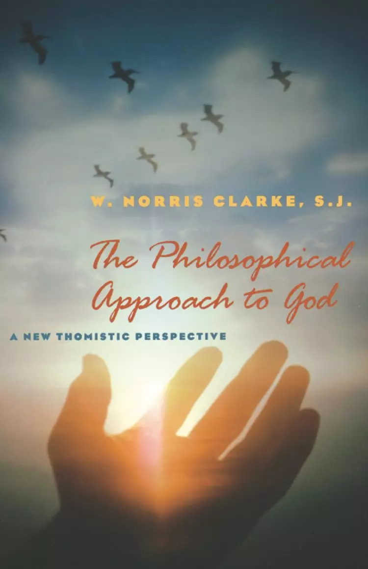 The Philosophical Approach to God