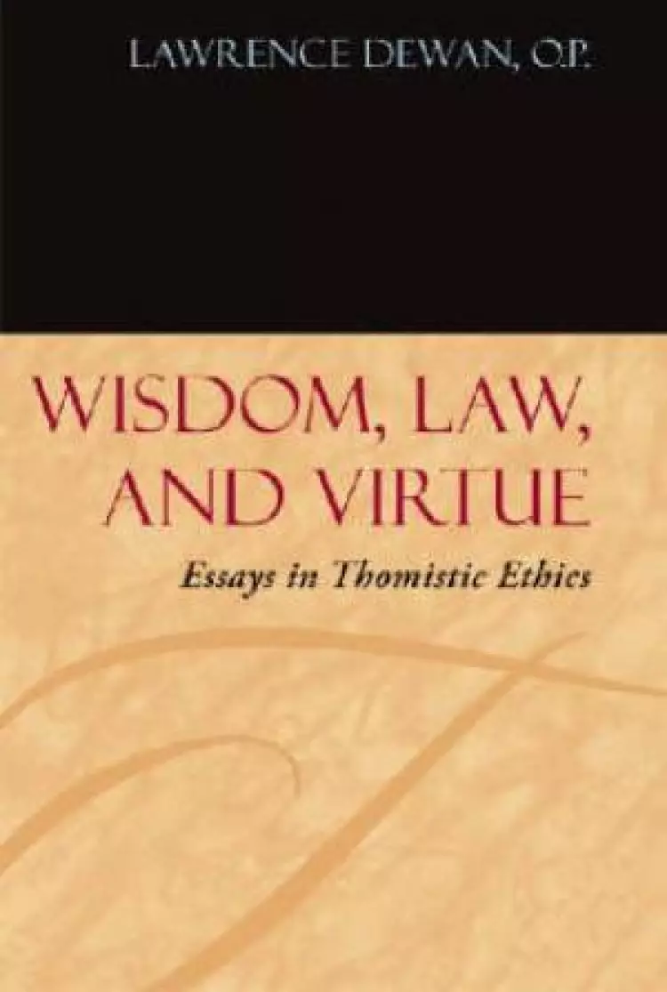 Wisdom, Law and Virtue