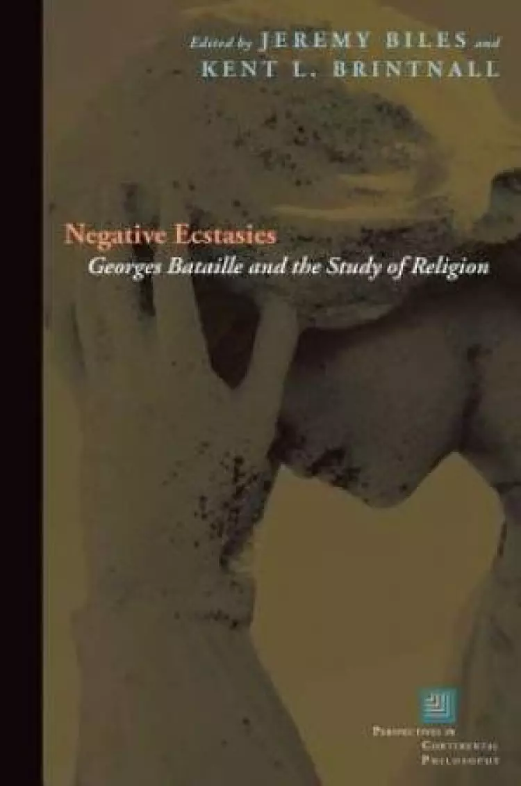Negative Ecstasies