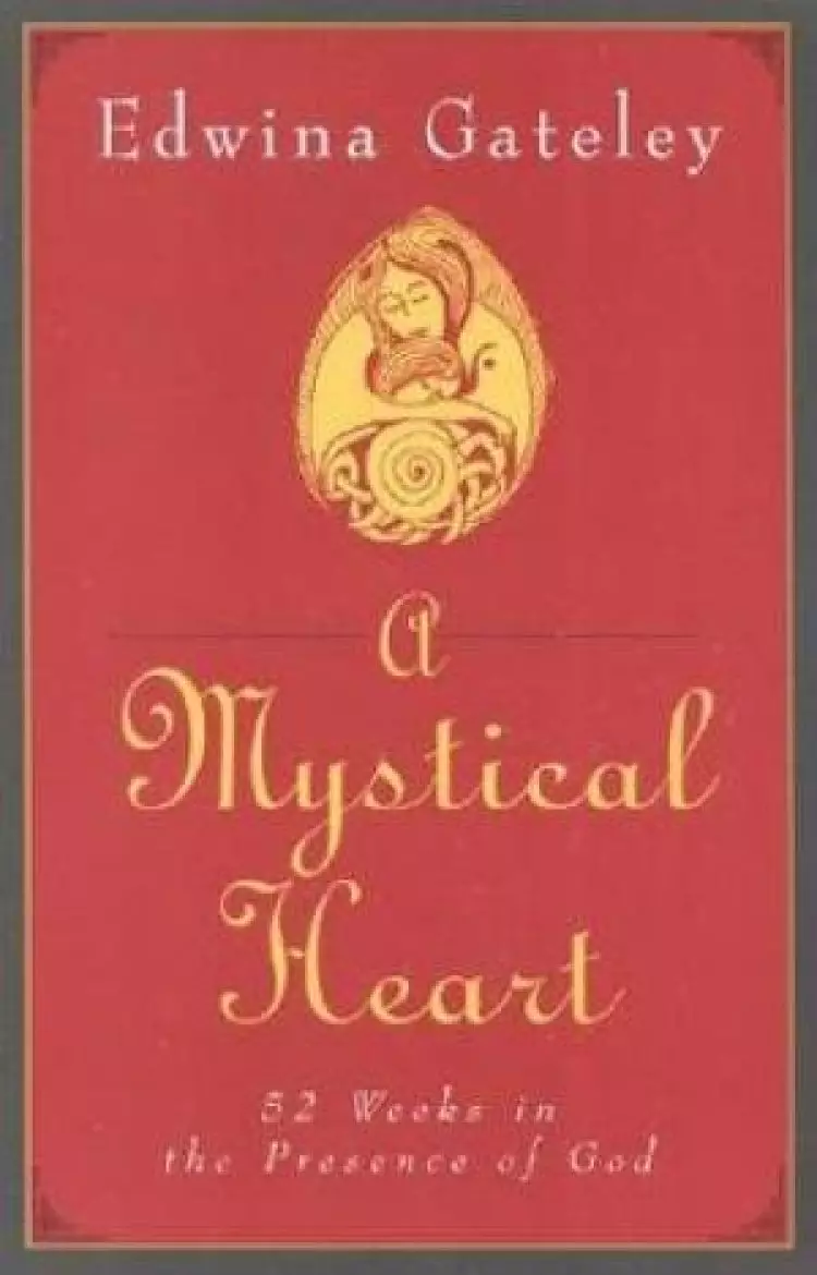 A MYSTICAL HEART