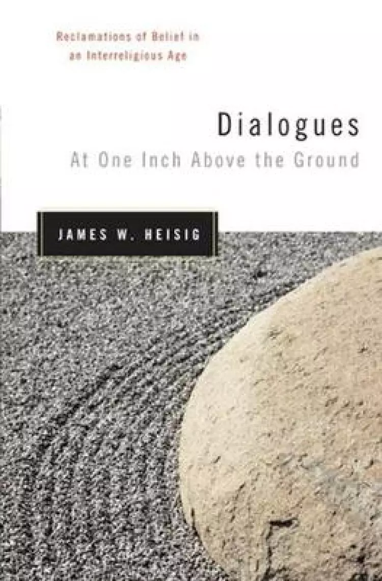 Dialogues Two Inches Above Ground