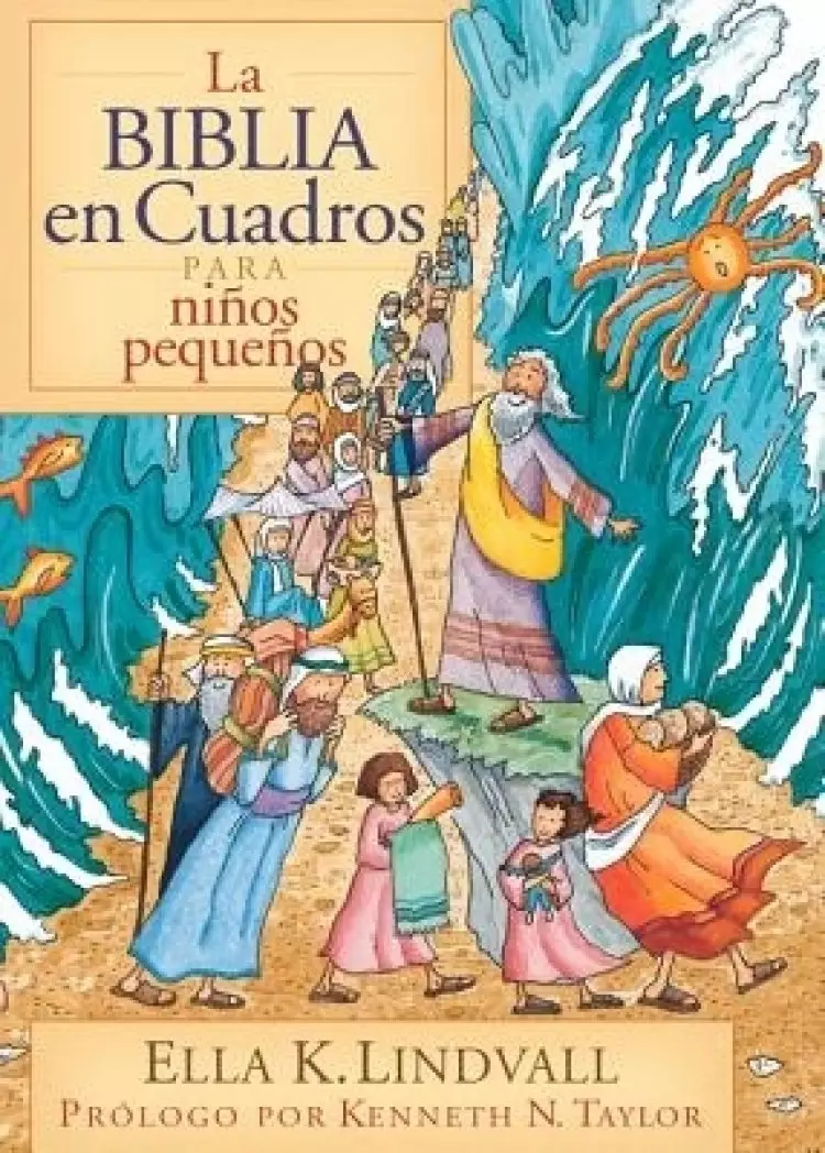 La Biblia en Cuadros Para Nino Pequenos = The Bible in Pictures for Toddlers