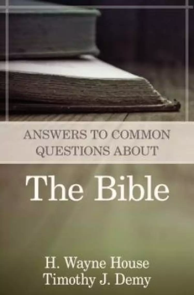Answers to Common Questions About the Bible