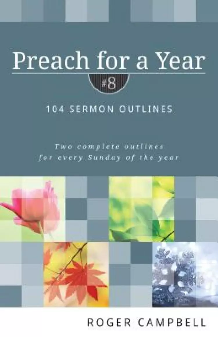 Preach For A Year: Volume 8 