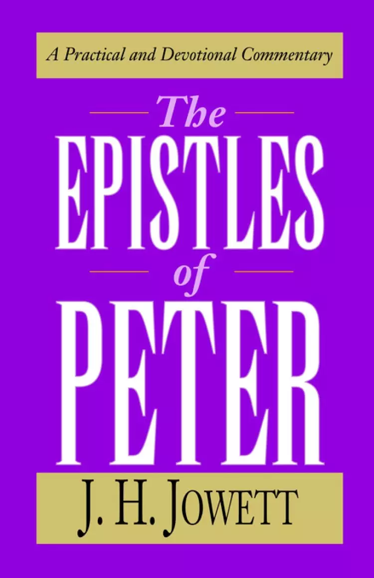 1 & 2 Peter :  Epistles