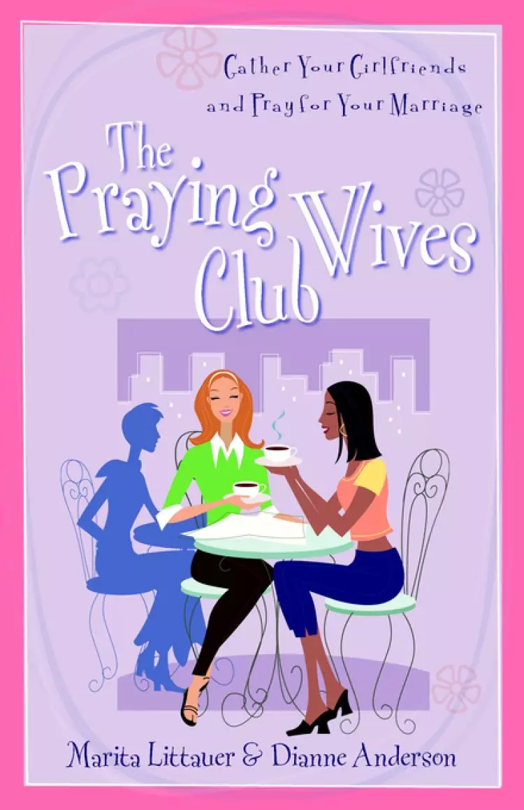 The Praying Wives Club