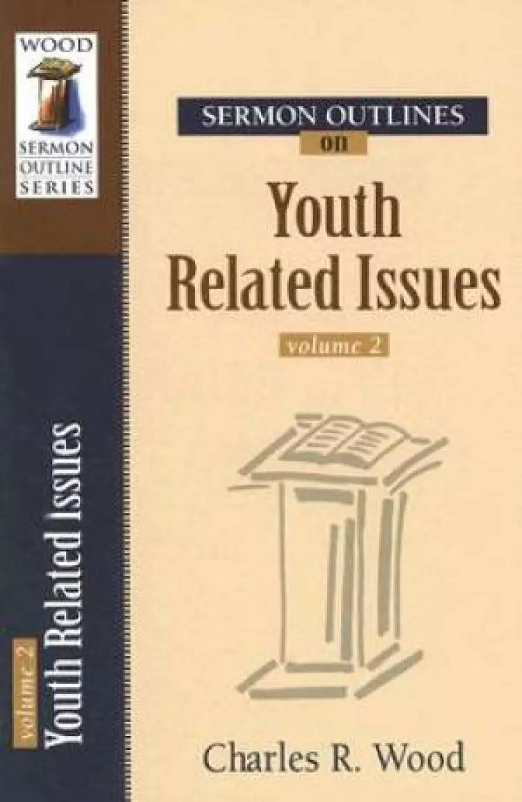 Sermon Outlines On Youth Related Issues 2