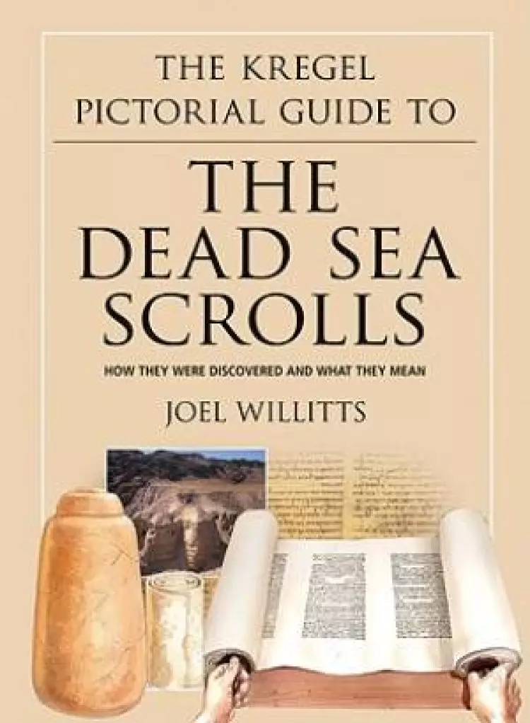 Kregel Pictorial Guide Dead Sea Scrol
