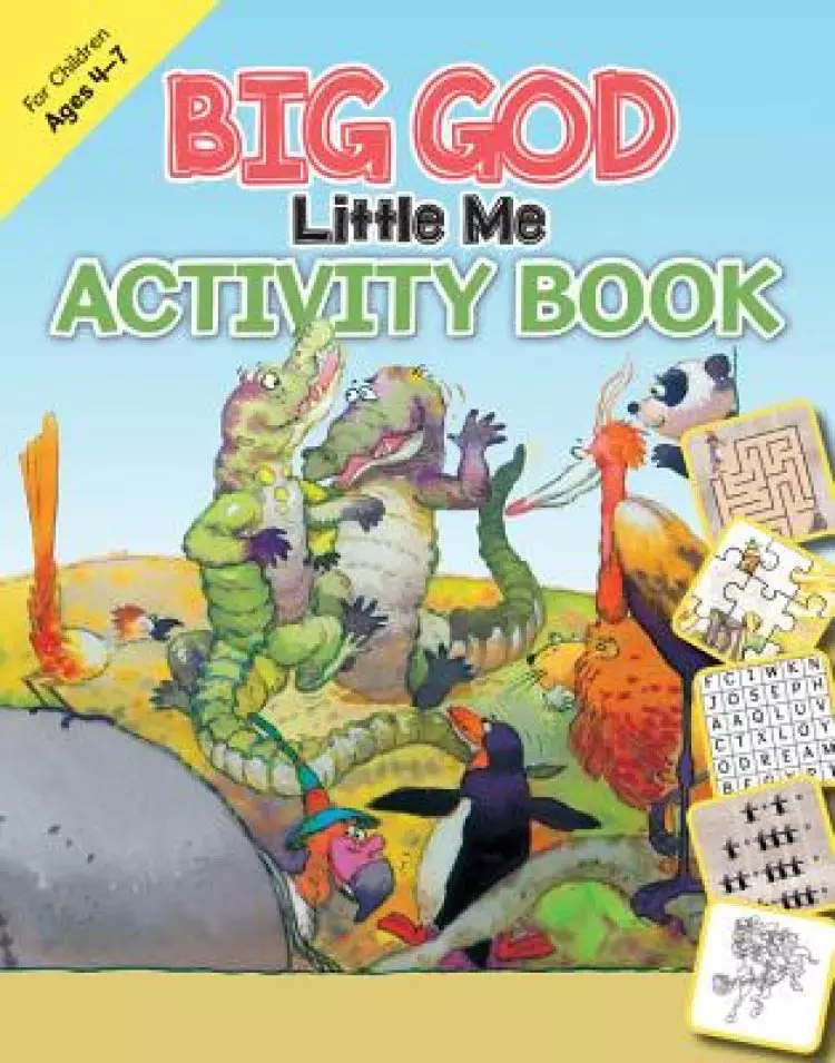 Big God, Little Me Activity Book: Ages 4-7