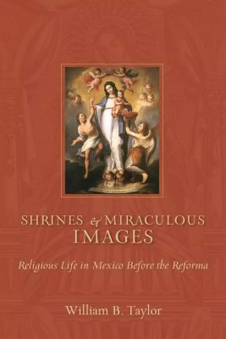 Shrines And Miraculous Images