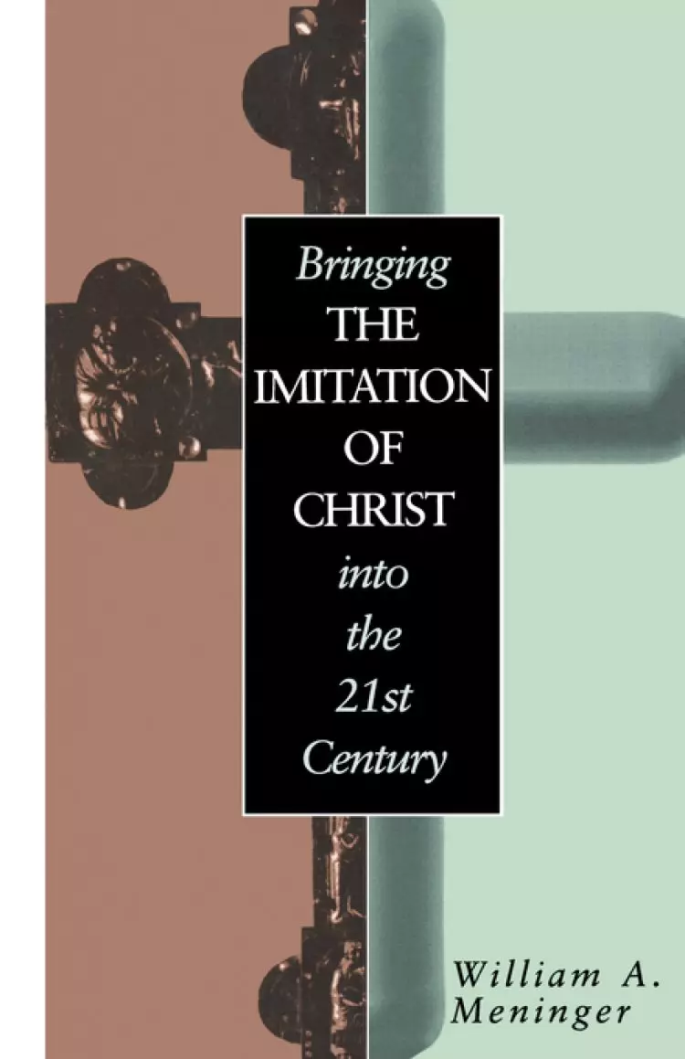 Bringing the "Imitation of Christ" into the 21st Century