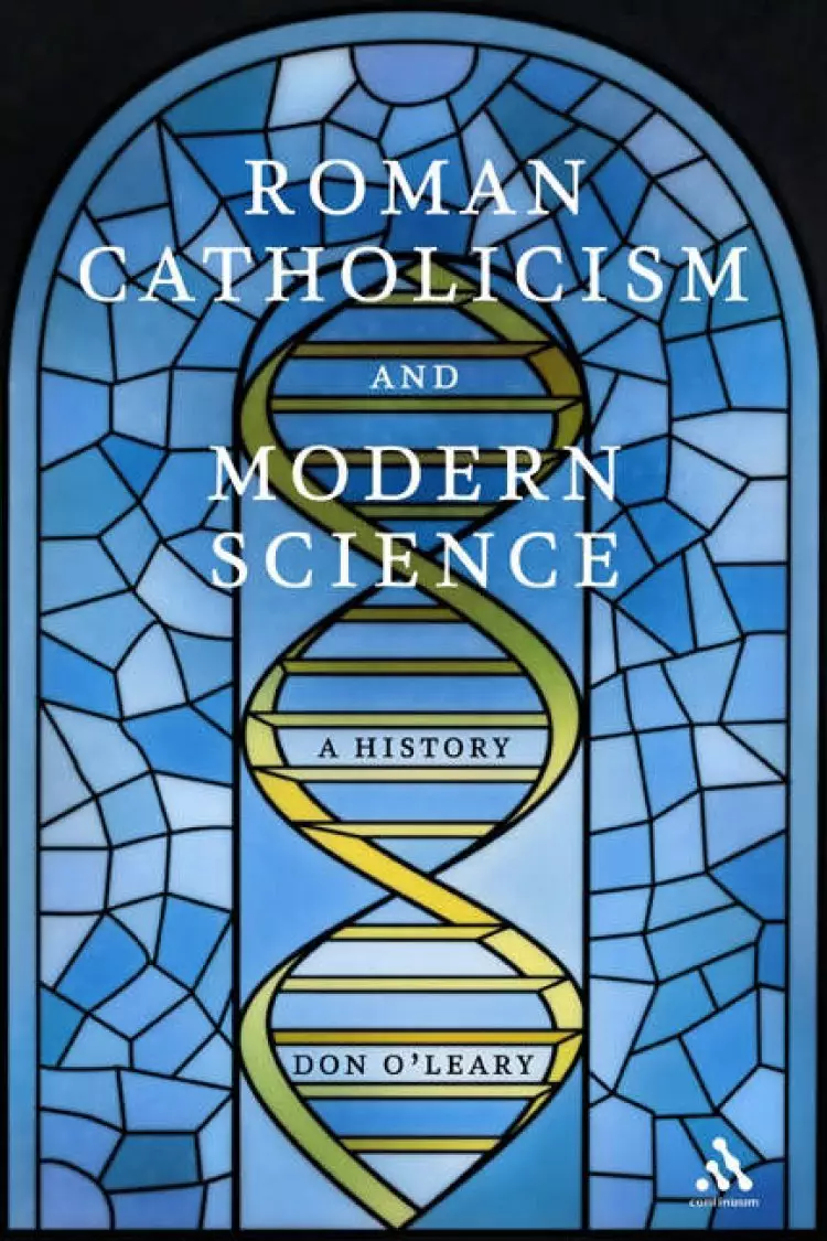 Roman Catholicism and Modern Science
