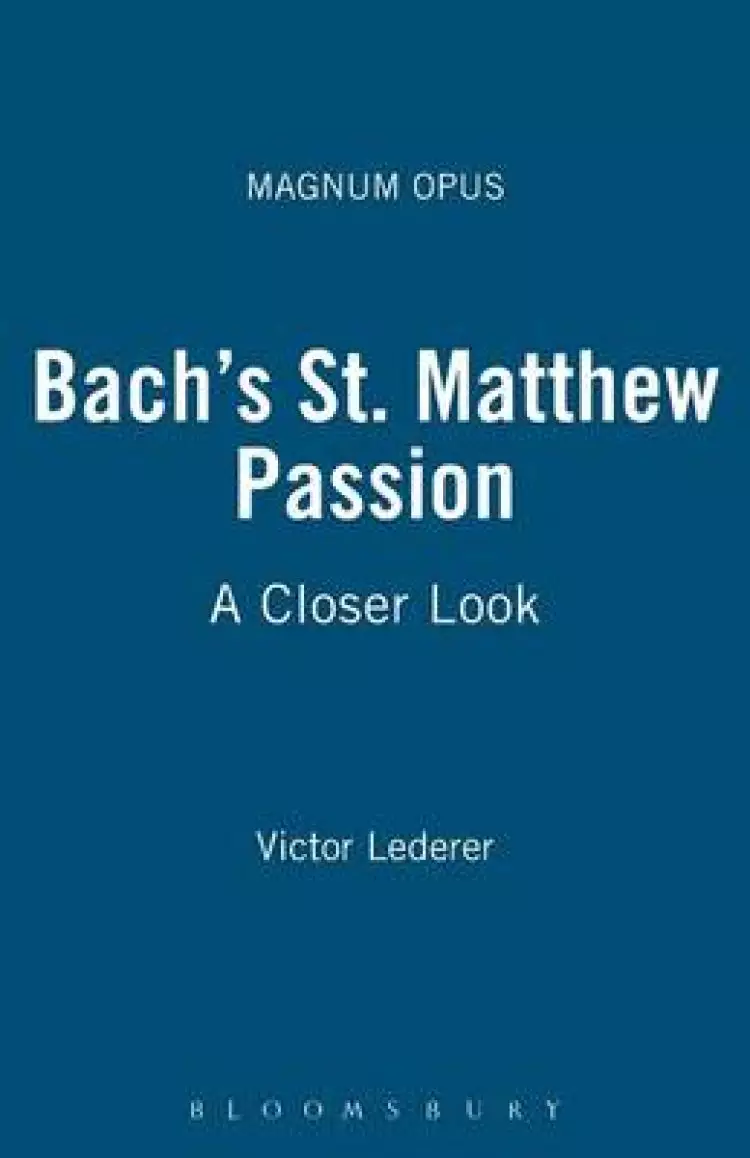 Bach's "St. Matthew Passion"