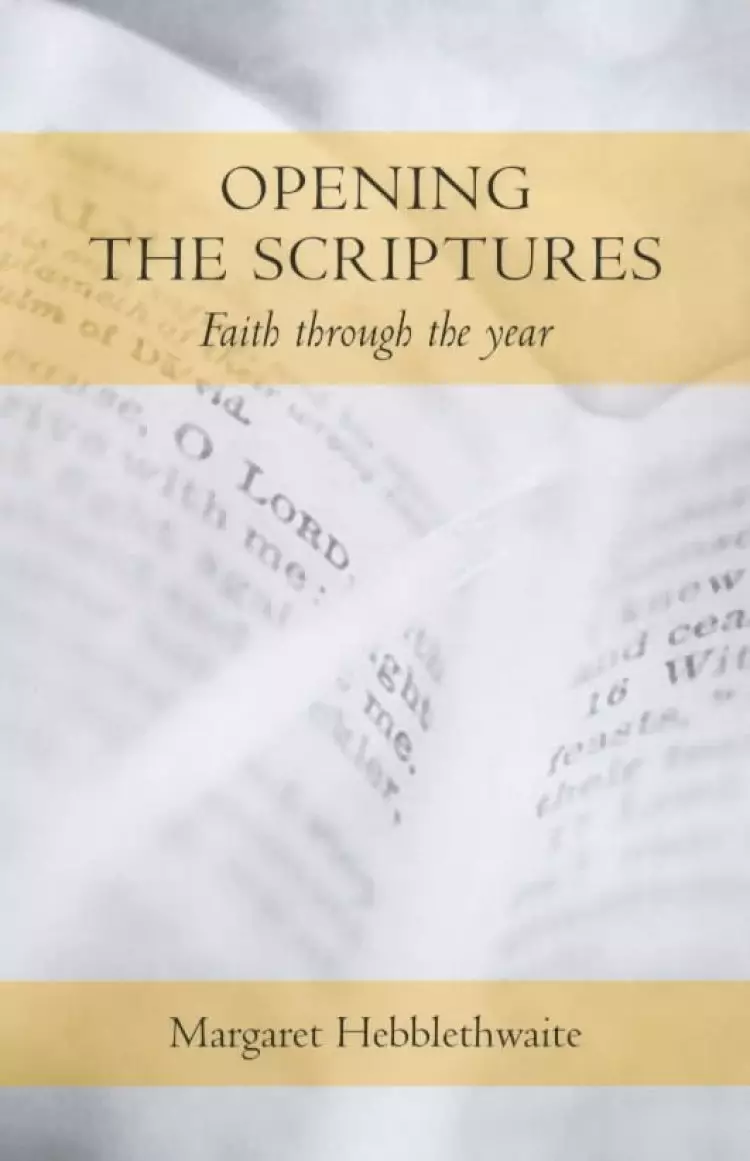 Opening the Scripture: Faith Through the Year