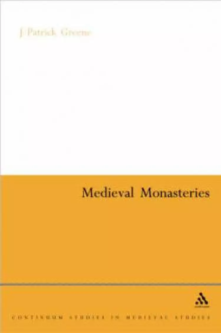 Medieval Monasteries