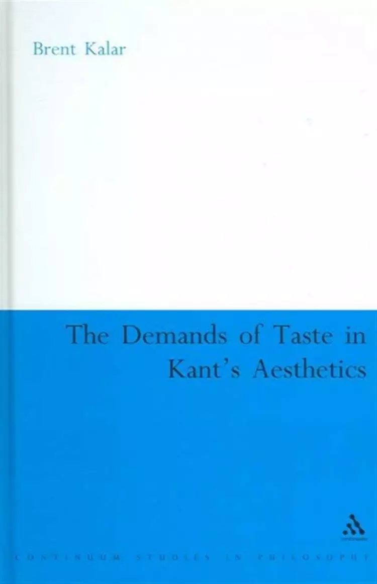 The Demands of Taste in Kant's Aesthetics