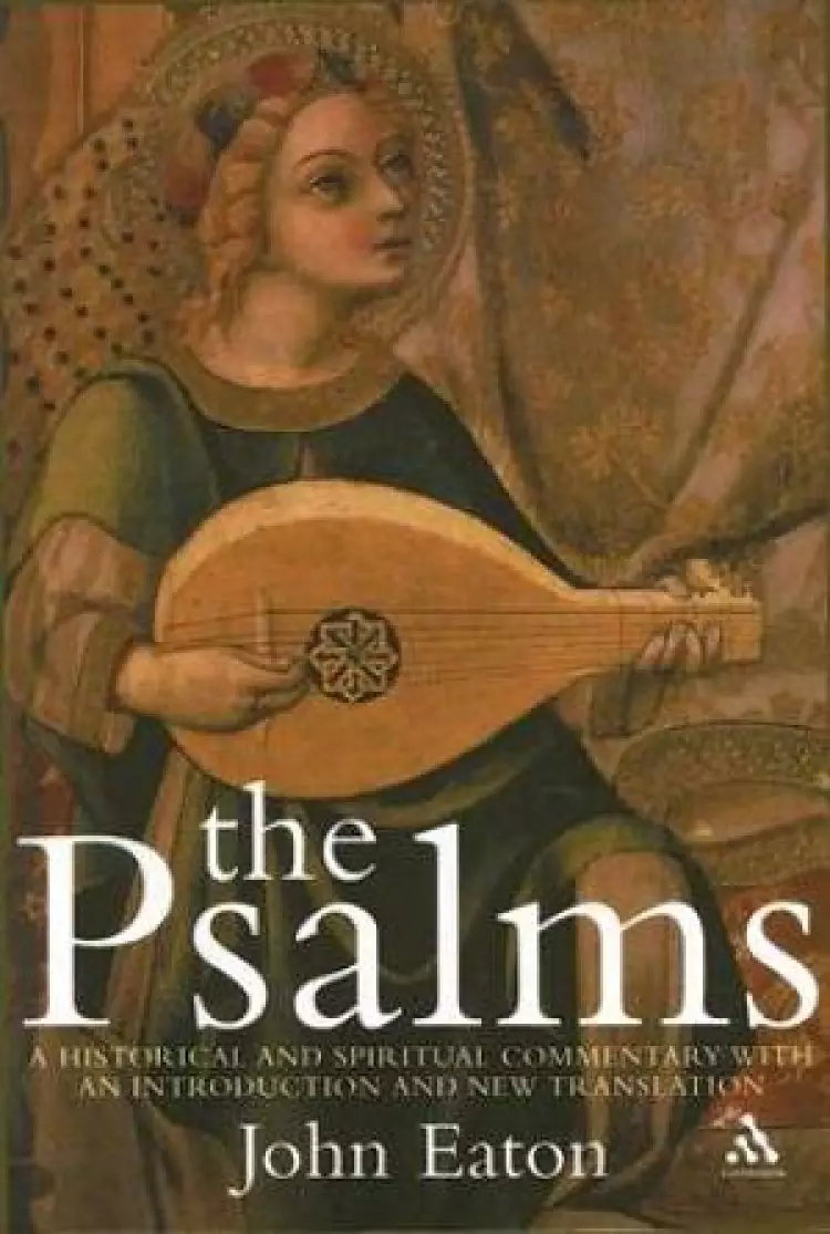 Psalms: Historical and Spiritual Commentary