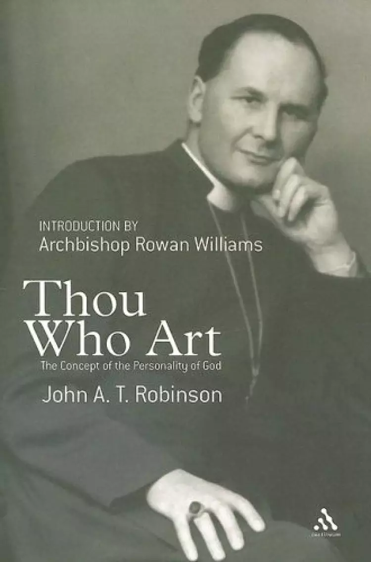 Thou Who Art: The Concept of the Personality of God