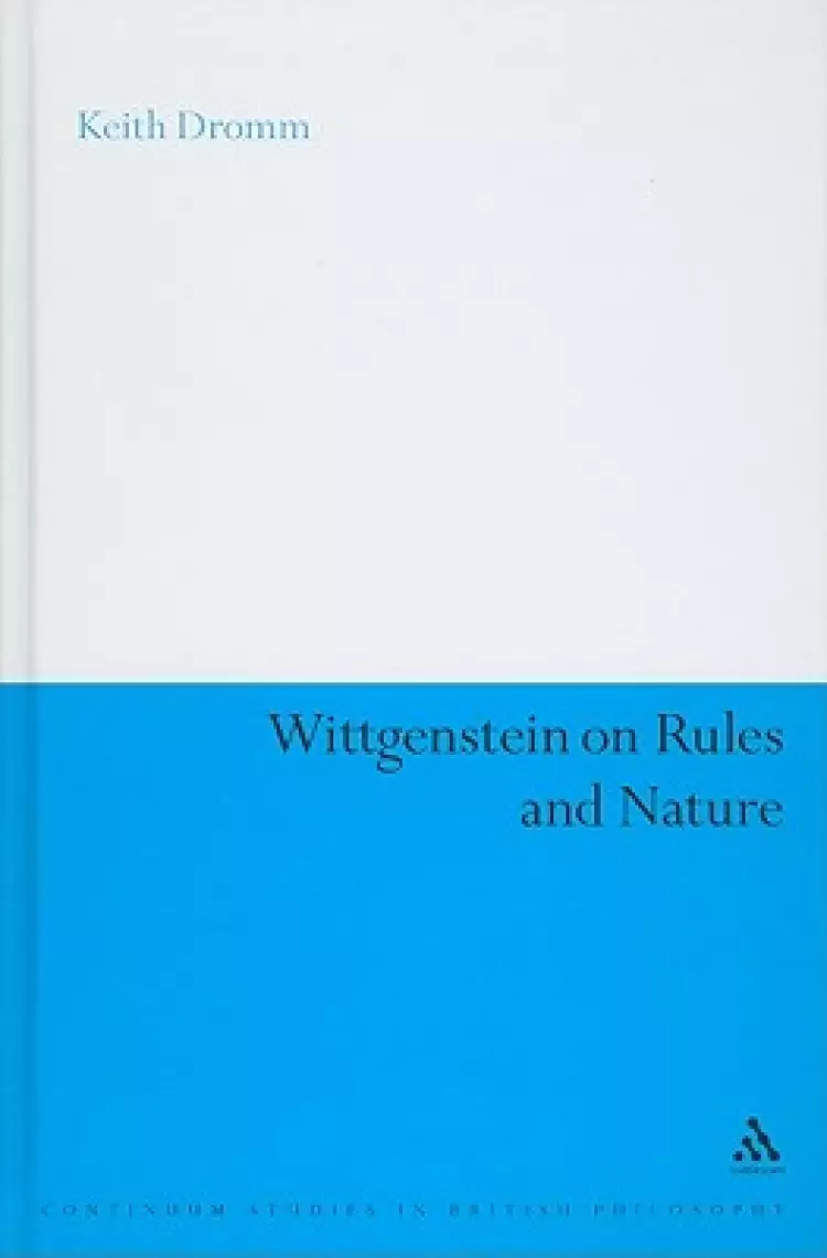 Wittgenstein On Rules And Nature