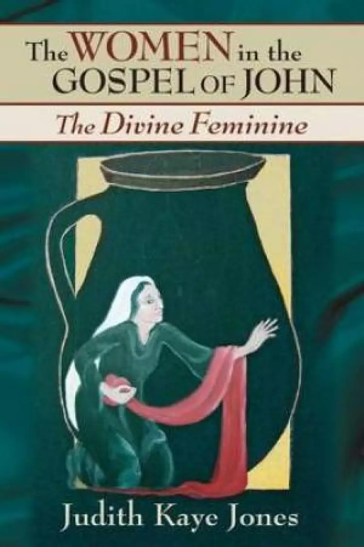 The Women in the Gospel of John