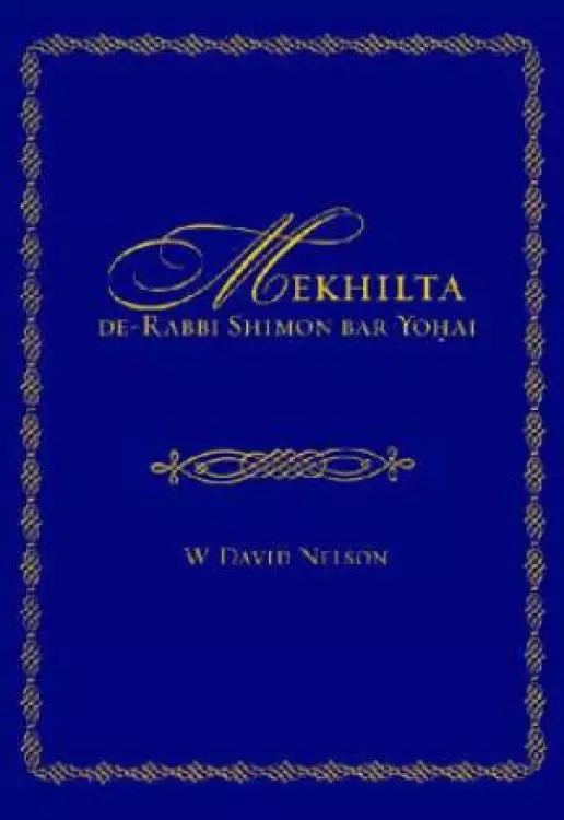 Mekhilta De-Rabbi Shimon Bar Yohai