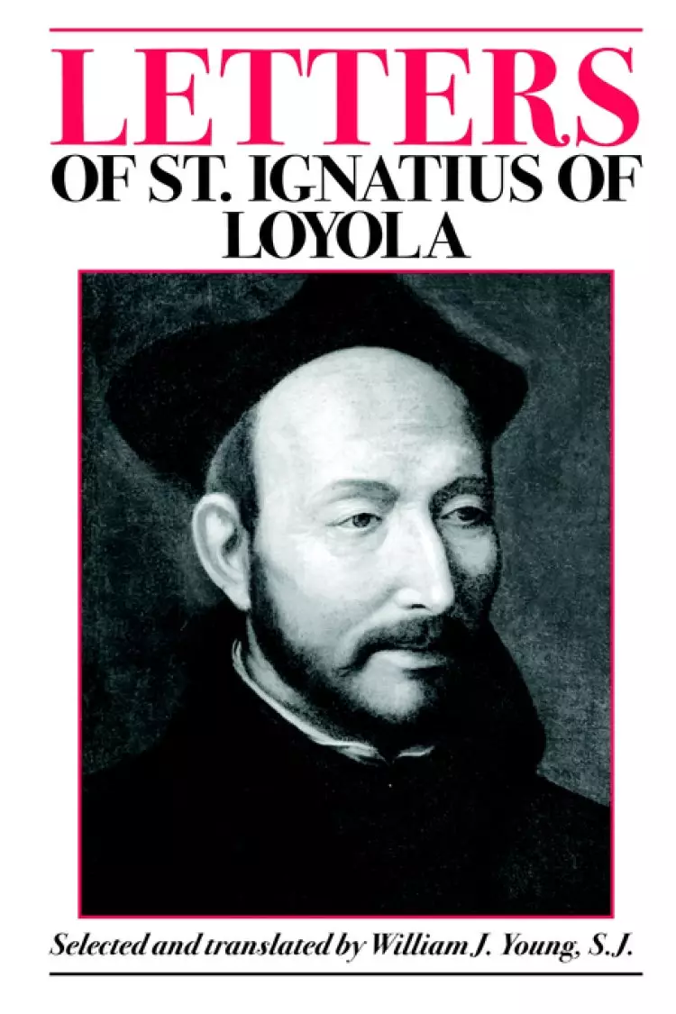 Letters of St Ignatius Loyola