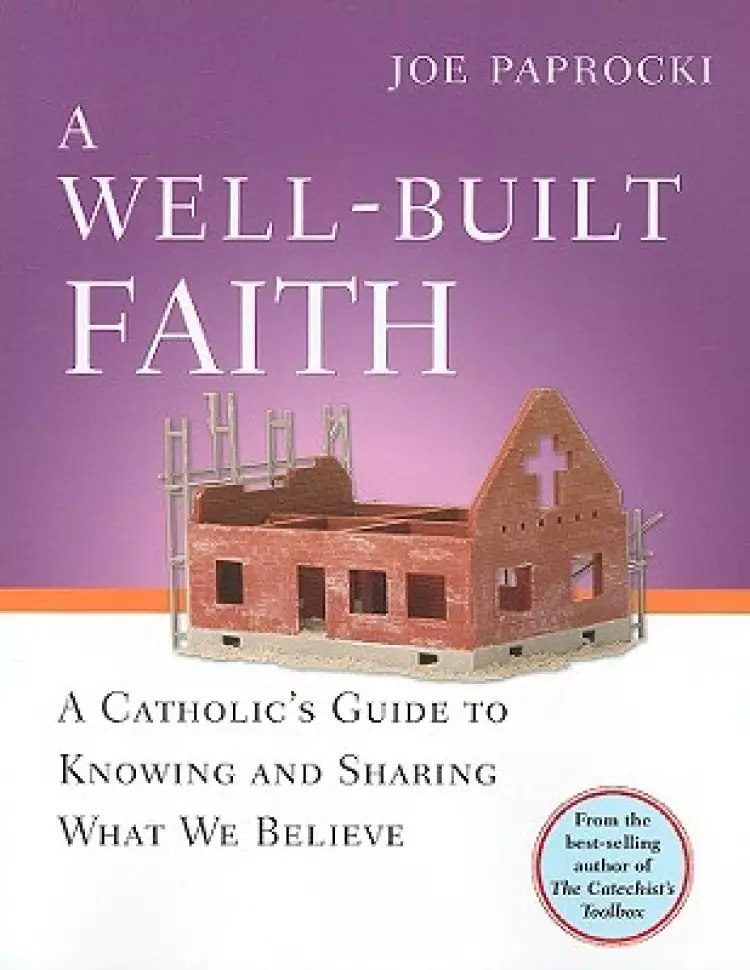 A Well-built Faith