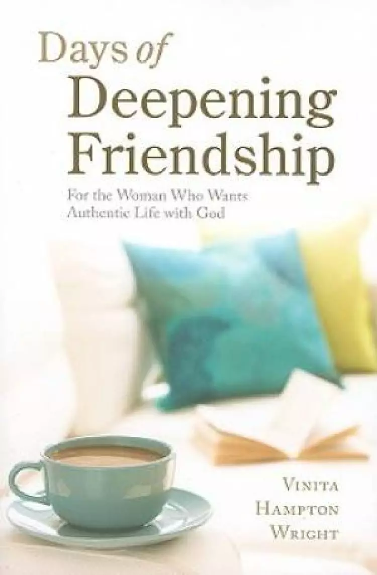 Days of Deepening Friendship