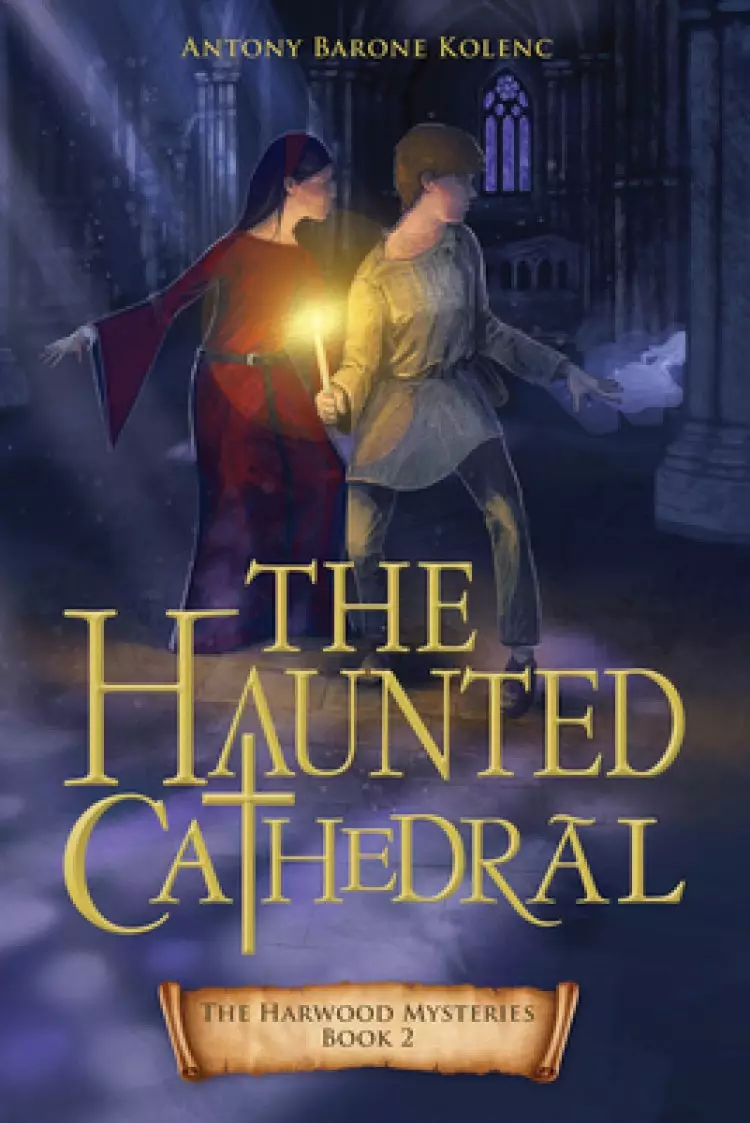 The Haunted Cathedral: Volume 2