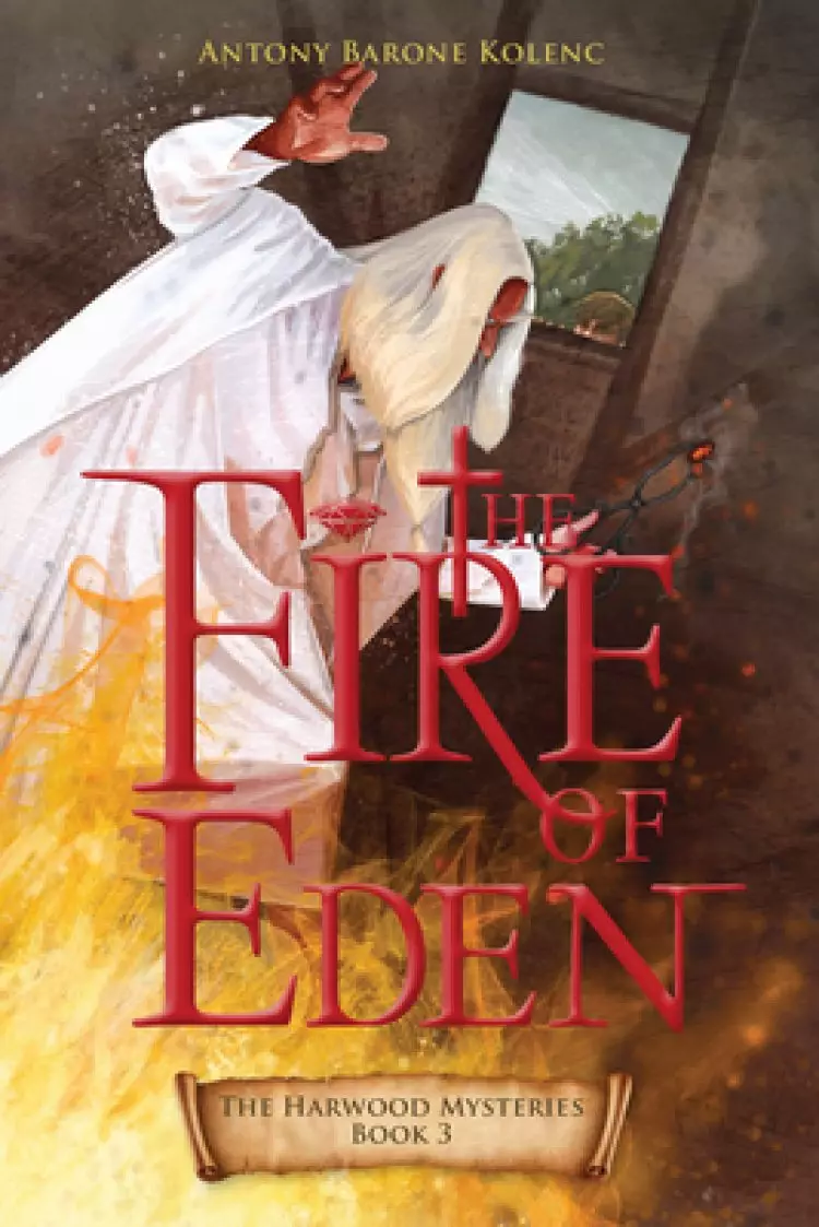 The Fire of Eden: Volume 3