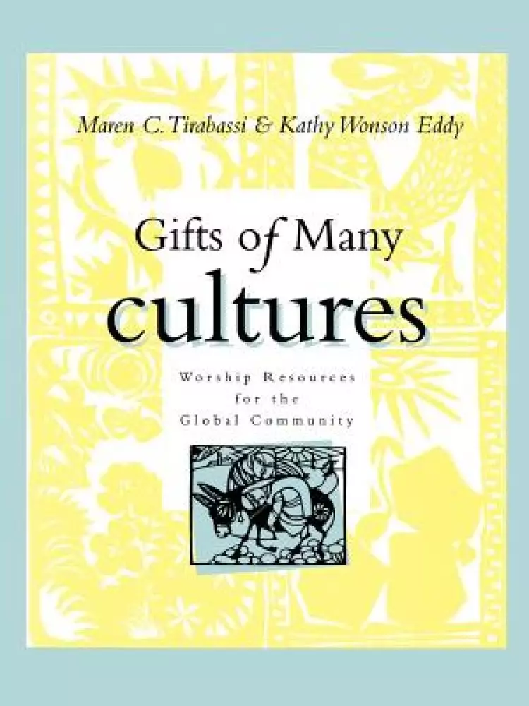 Gifts of Many Cultures