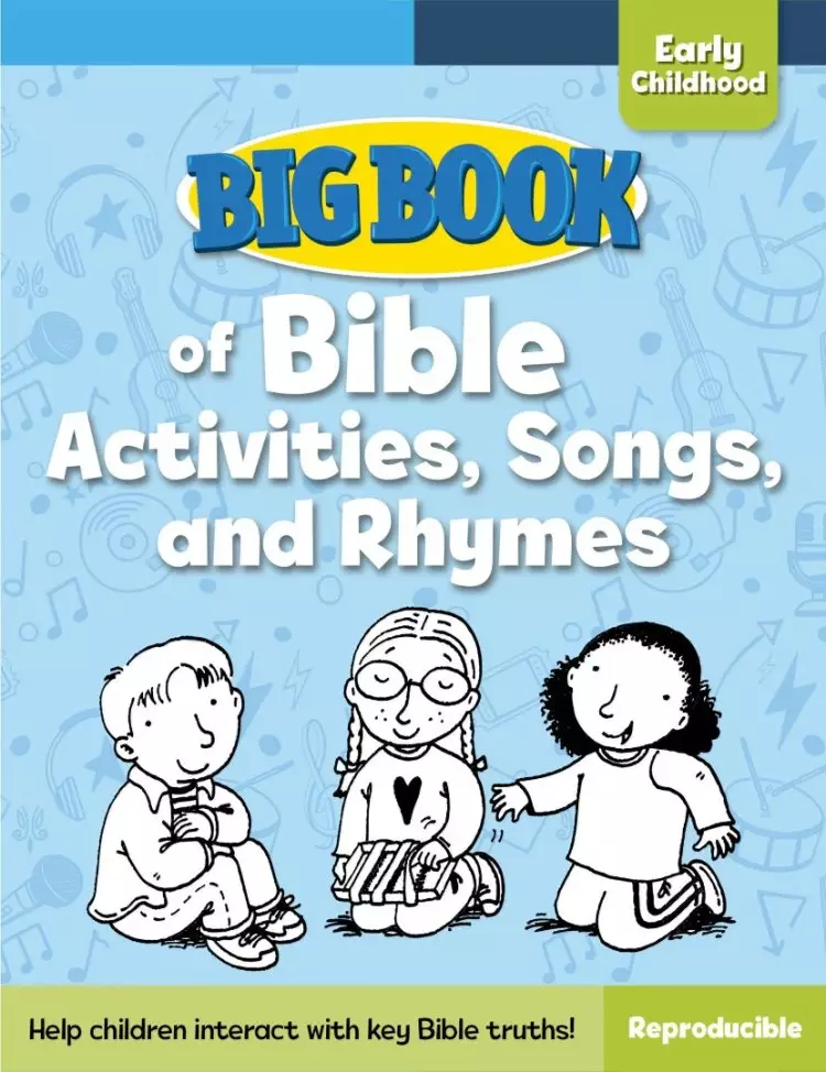 Big Book of Bible Activities  Songs and Rhymes for Early Childhood
