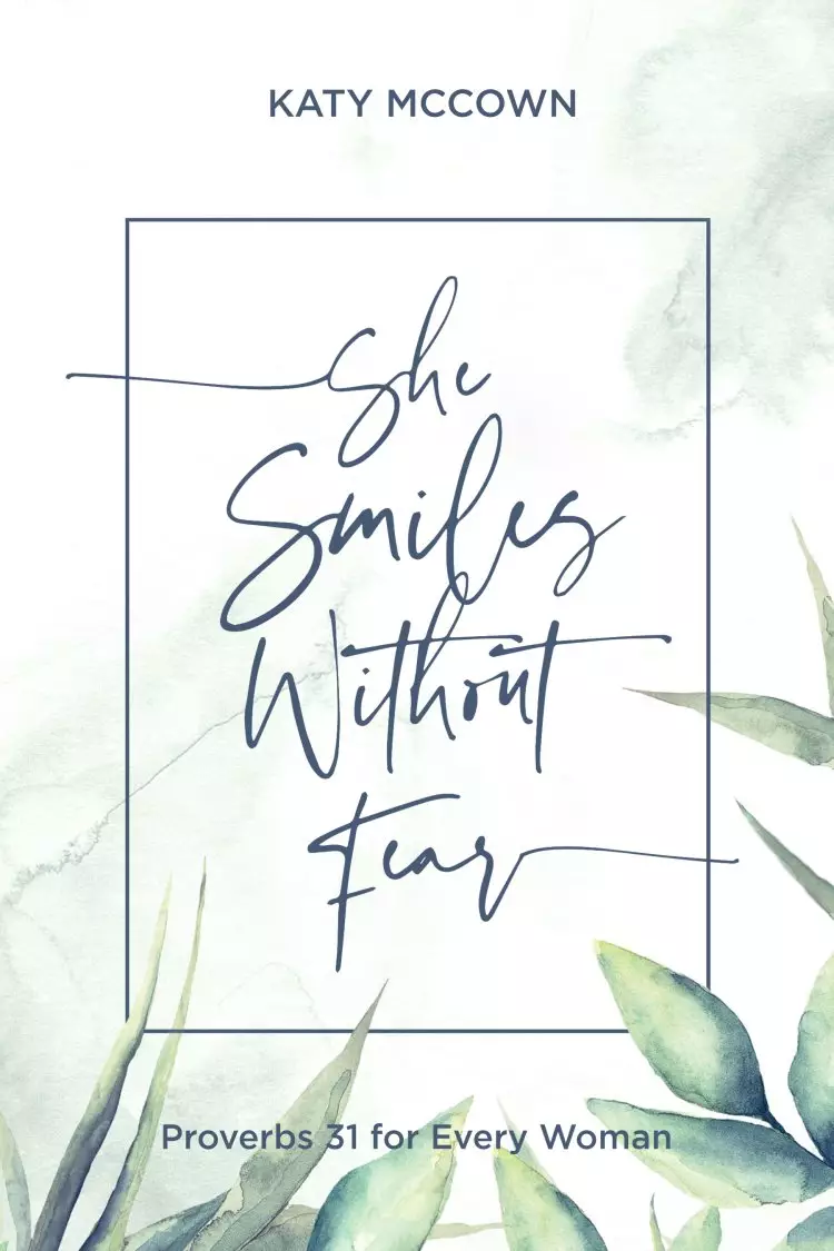 She Smiles without Fear - Includes Six-Session Video Series
