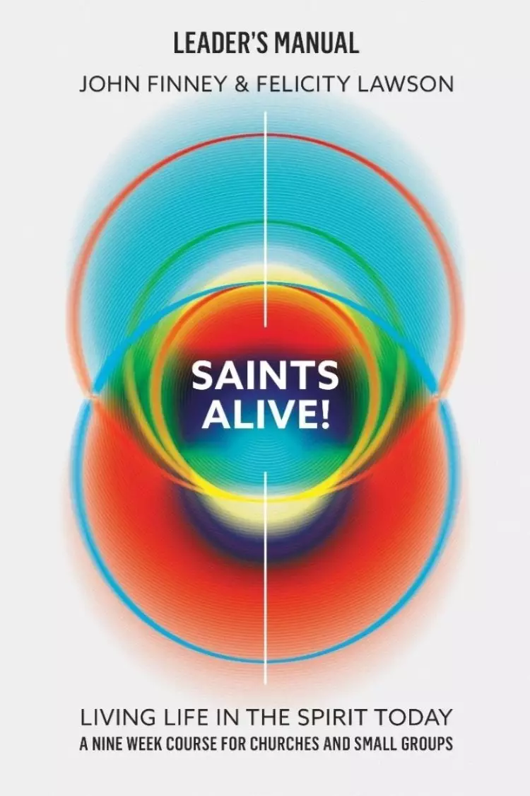 Saints Alive Leader's Manual